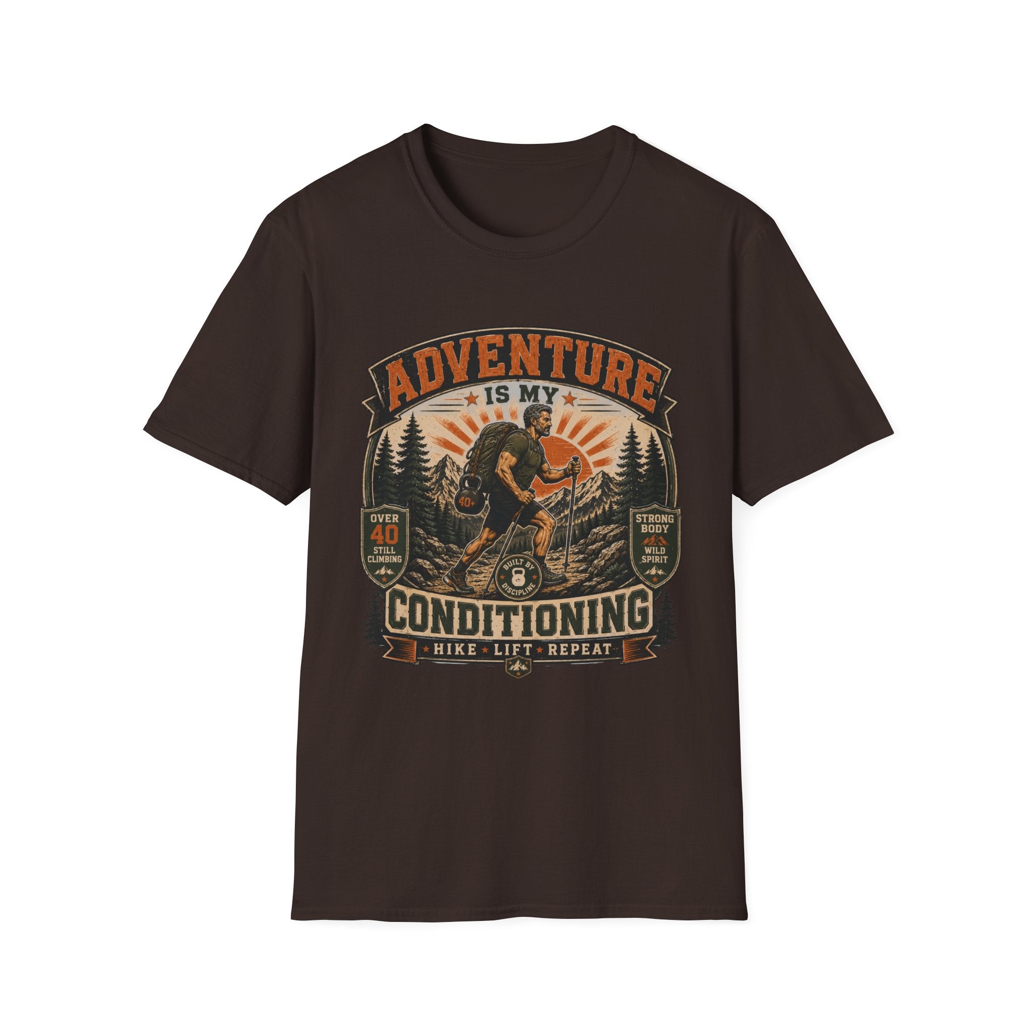 Adventure Is My Conditioning T-Shirt