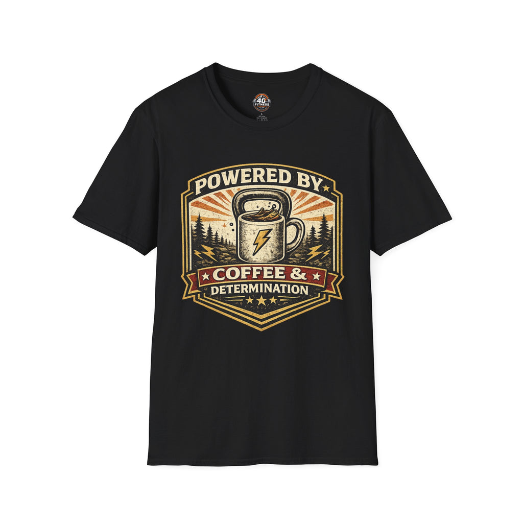 Coffee T‑Shirt — “Powered By Coffee & Determination”