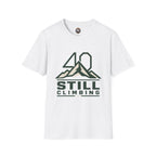 T‑Shirt — 40 Still Climbing Mountain Graphic Tee