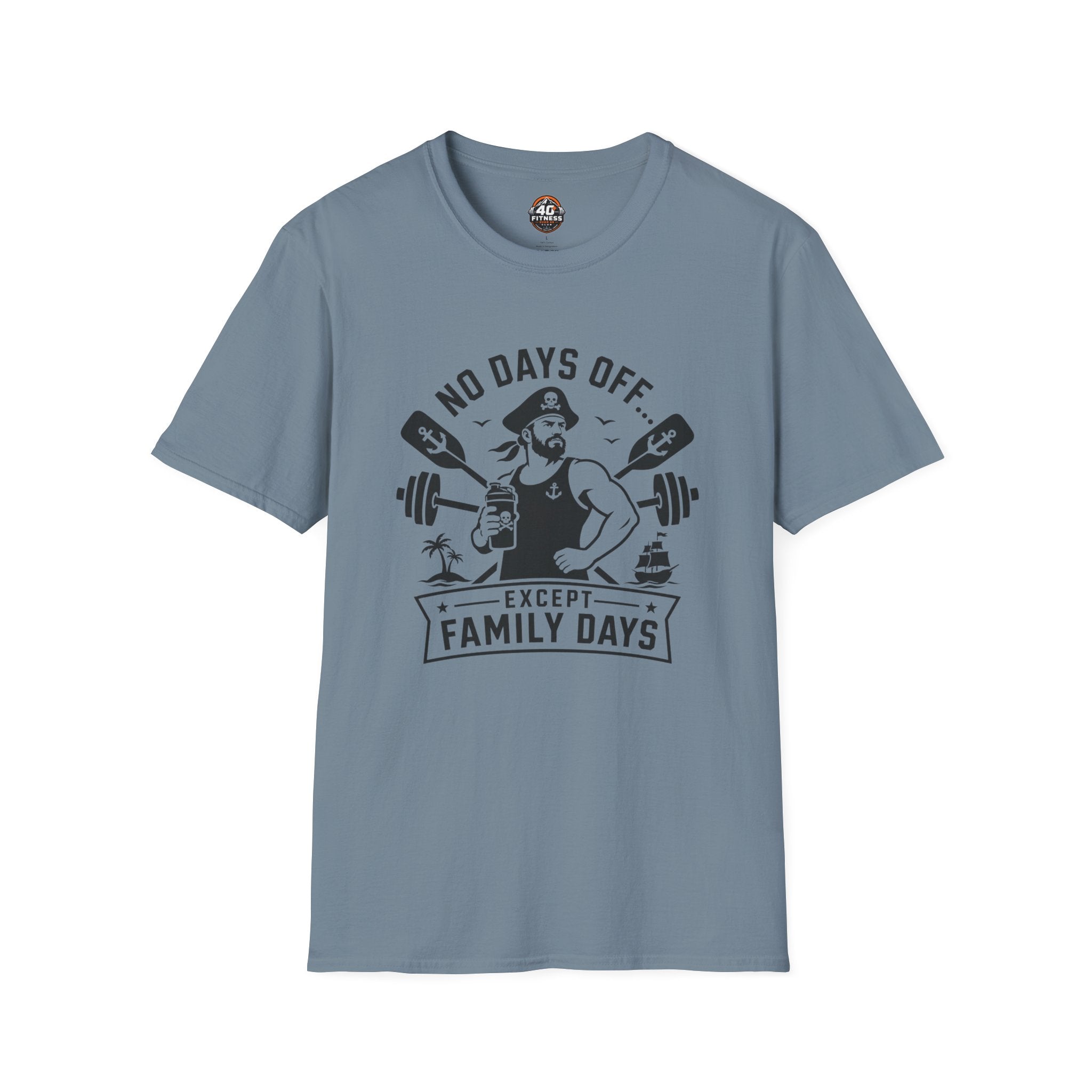 No Days Off Except Family Days T-Shirt — Nautical Gym Dad Workout Tee