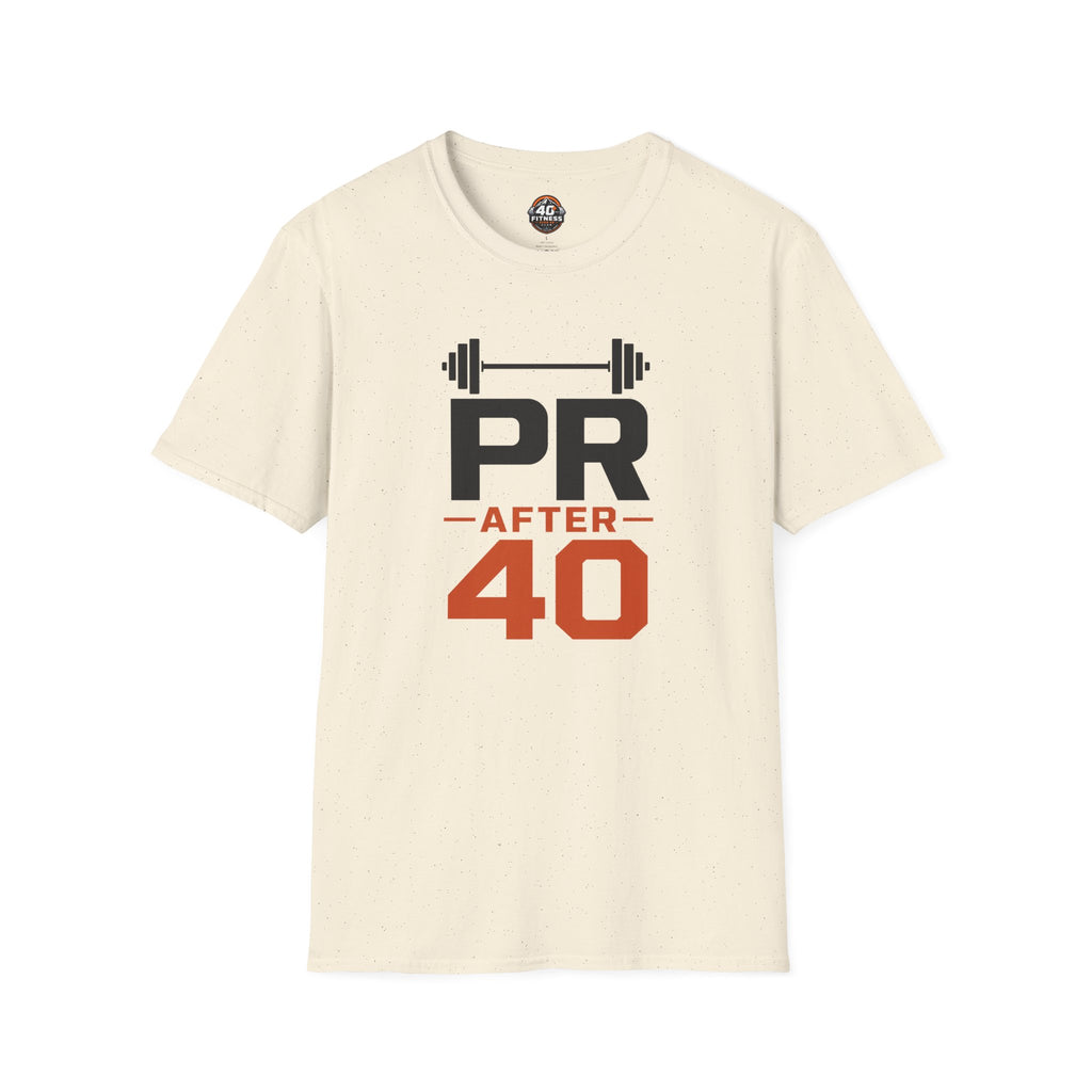PR After 40 Fitness T-Shirt — Personal Record Tee for Over-40 Athletes