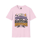 T-Shirt — “My Warmup Is Surviving Bedtime”