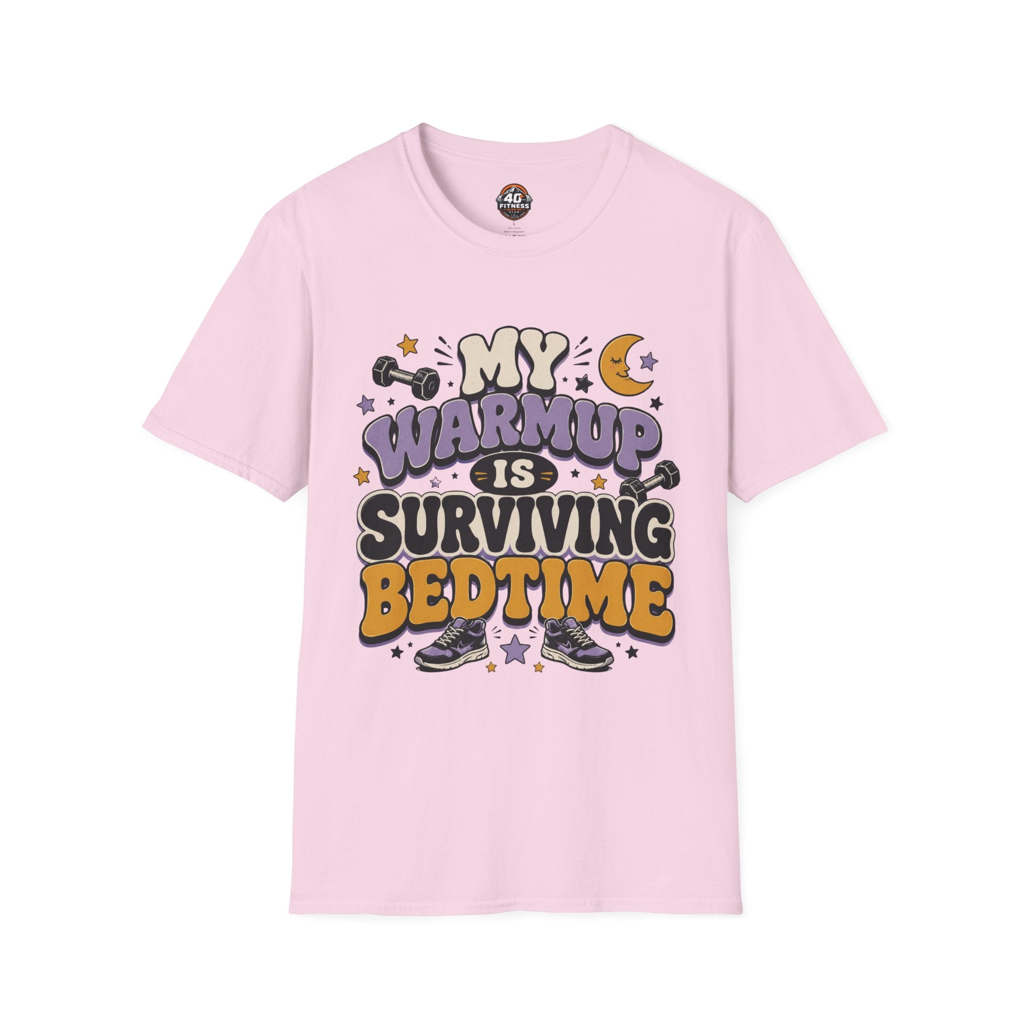 T-Shirt — “My Warmup Is Surviving Bedtime”