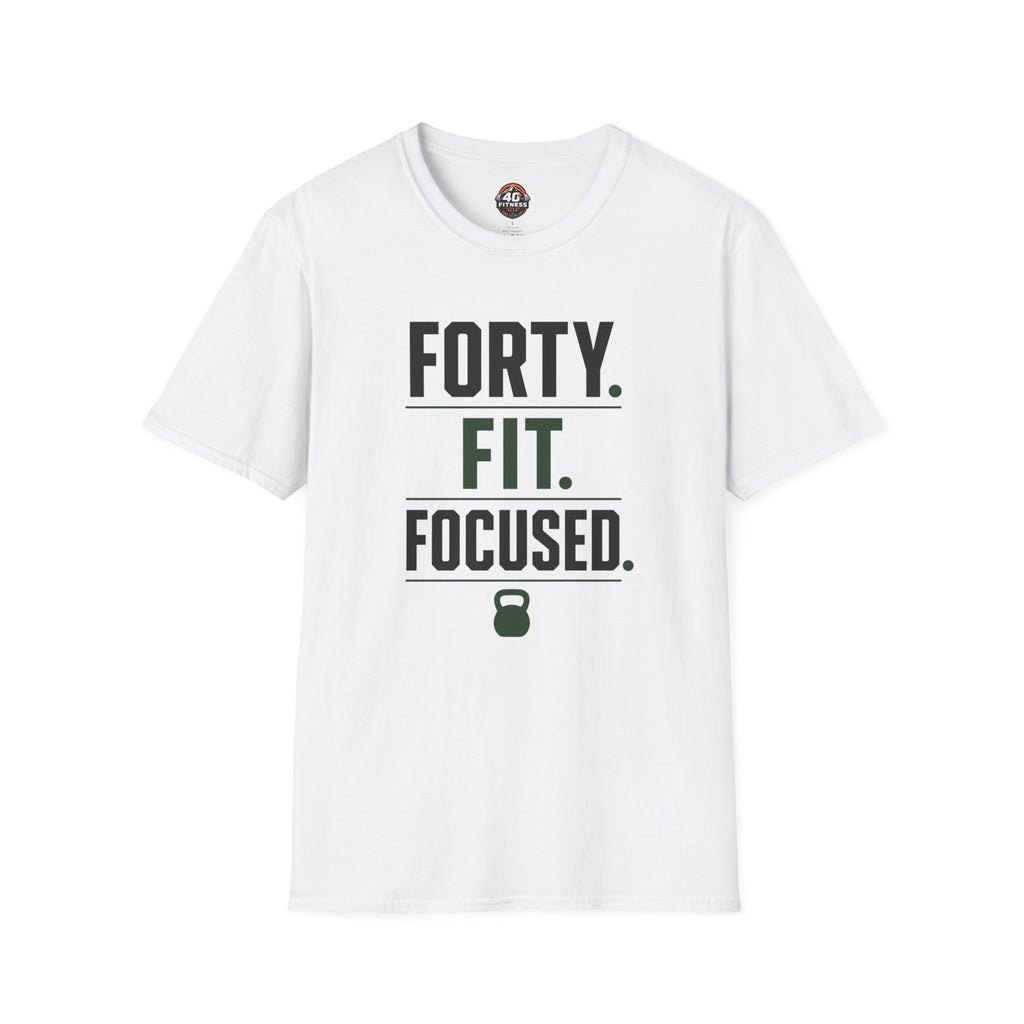 Forty. Fit. Focused. T-Shirt — 40th Birthday Fitness Tee