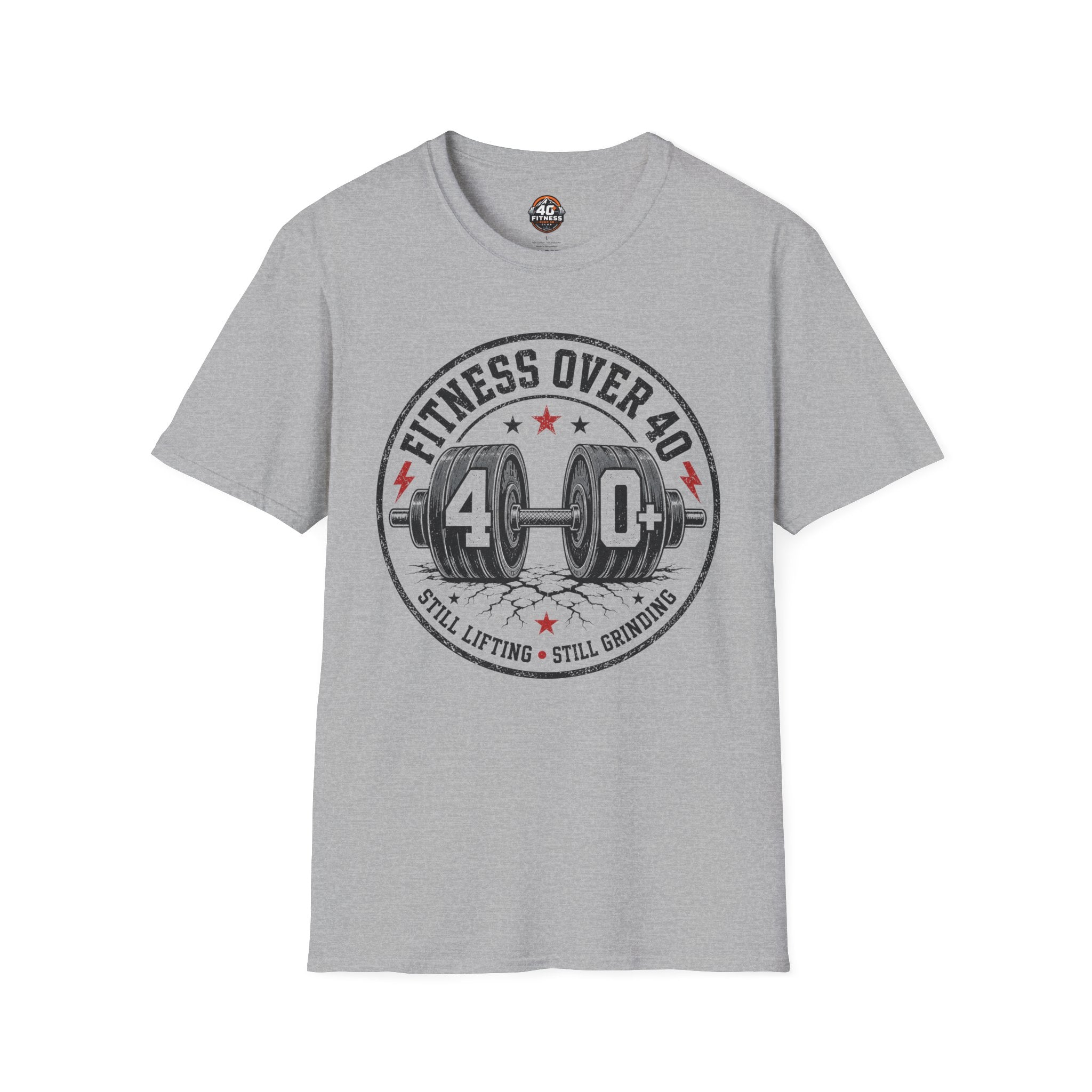 Fitness Over 40 T‑Shirt — Still Lifting Still Grinding