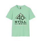 40 Still Climbing T-Shirt