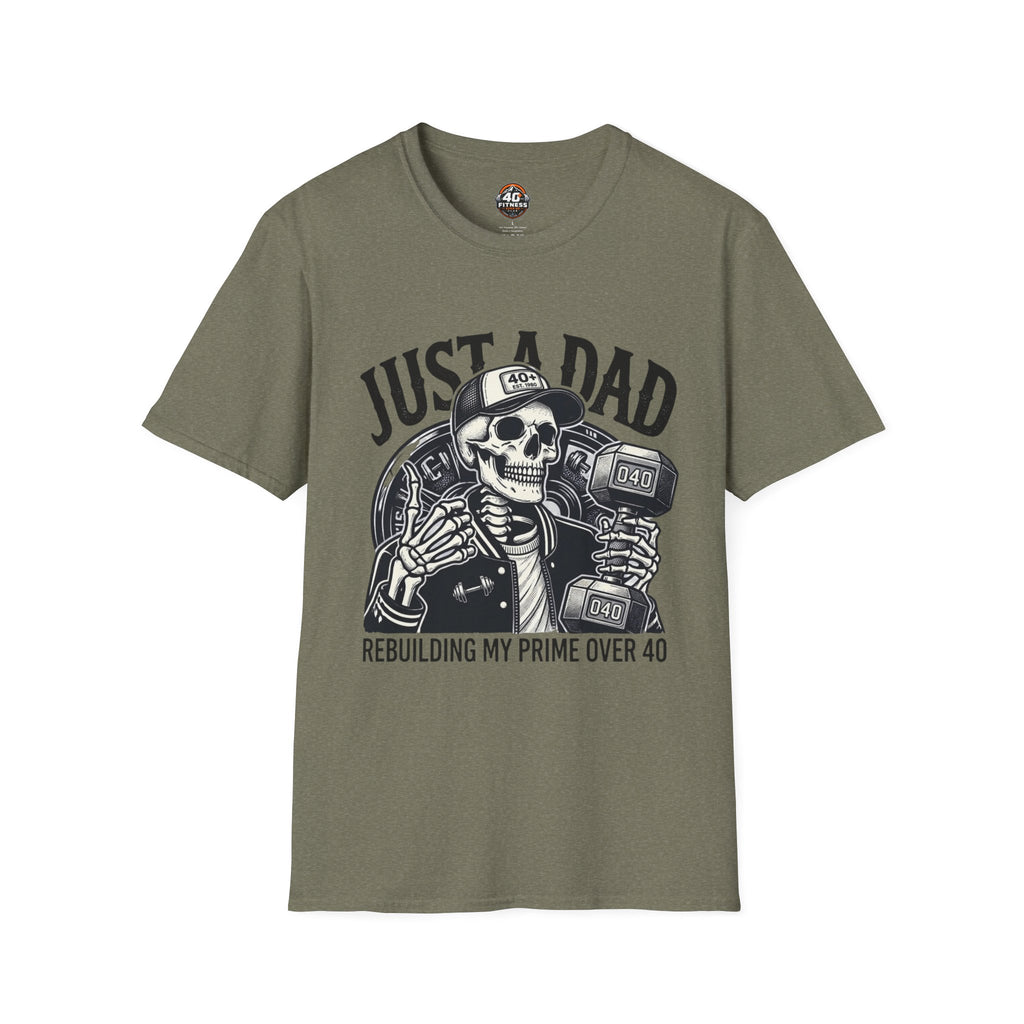 Just a Dad T-Shirt Rebuilding My Prime Fathers