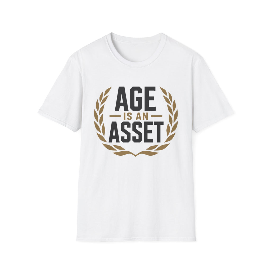 Age Is An Asset T‑Shirt
