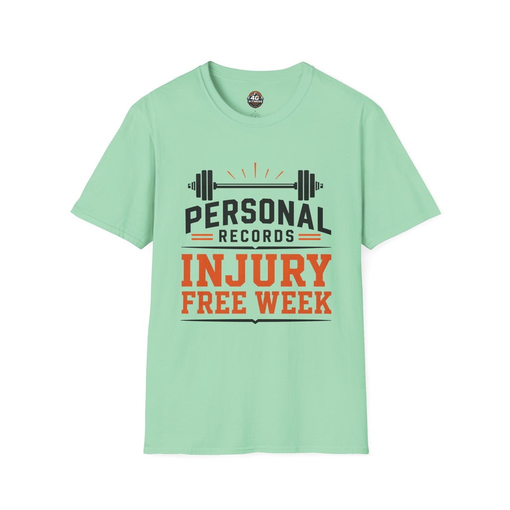 Personal Records T‑Shirt — 'Injury Free Week' Weightlifting Gym Tee