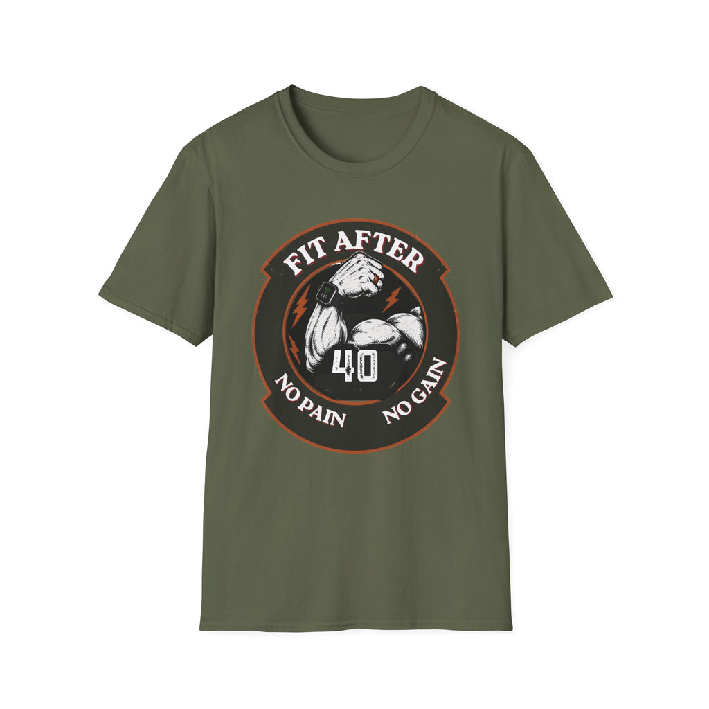 Fit After 40 T‑Shirt — "Fit After 40: No Pain No Gain" Fitness Tee