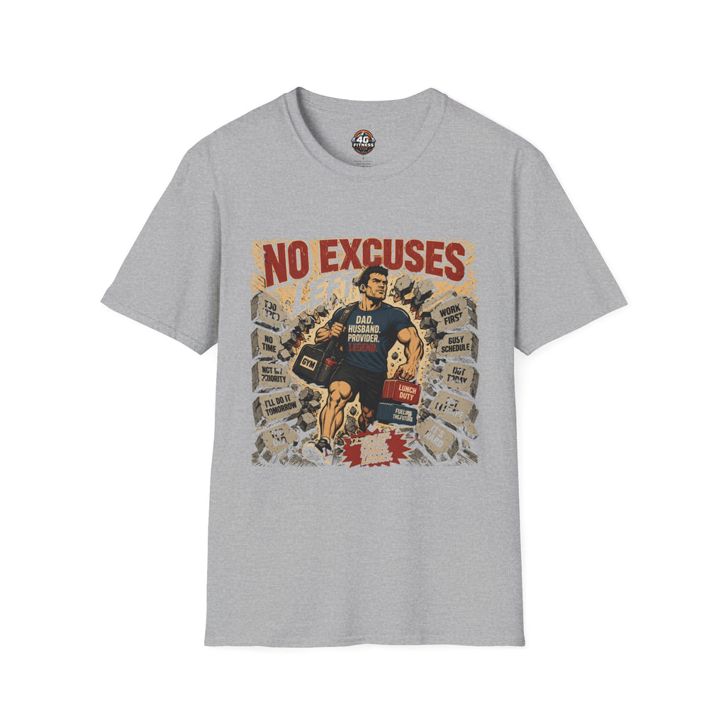 No Excuses T-Shirt — Motivational Gym Dad Shirt