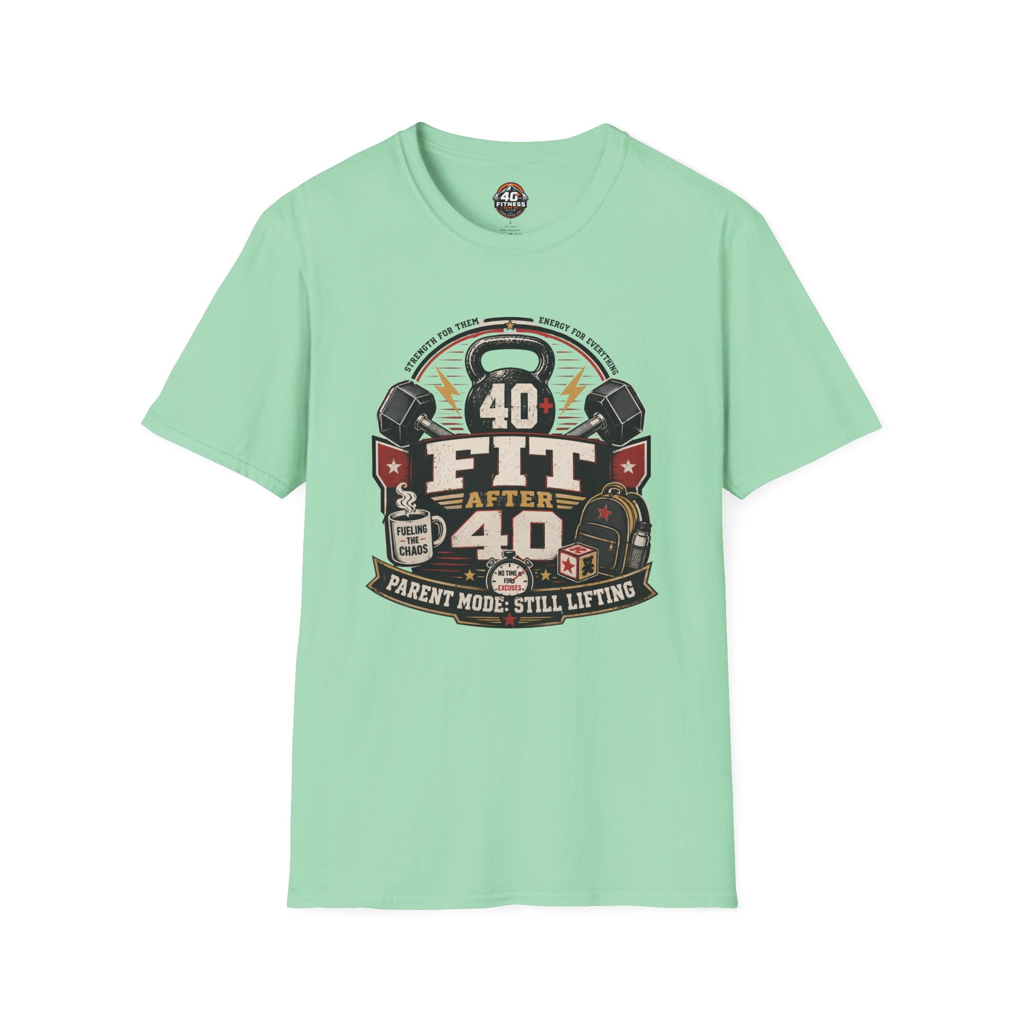 T-Shirt — "40 Fit After 40" Tee