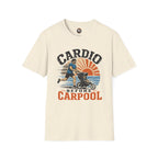 Cardio Before Carpool T-Shirt — Funny Parent Fitness Shirt