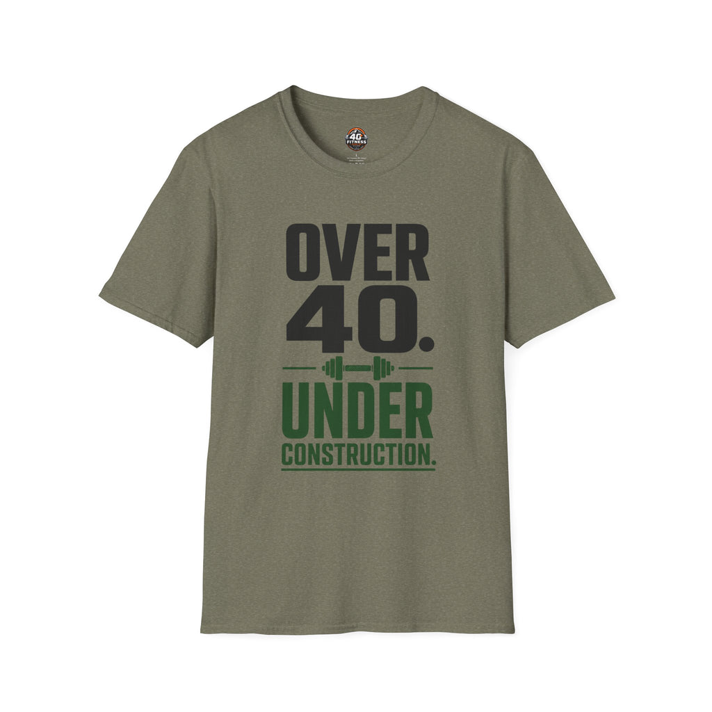Over 40. Under Construction. T-Shirt