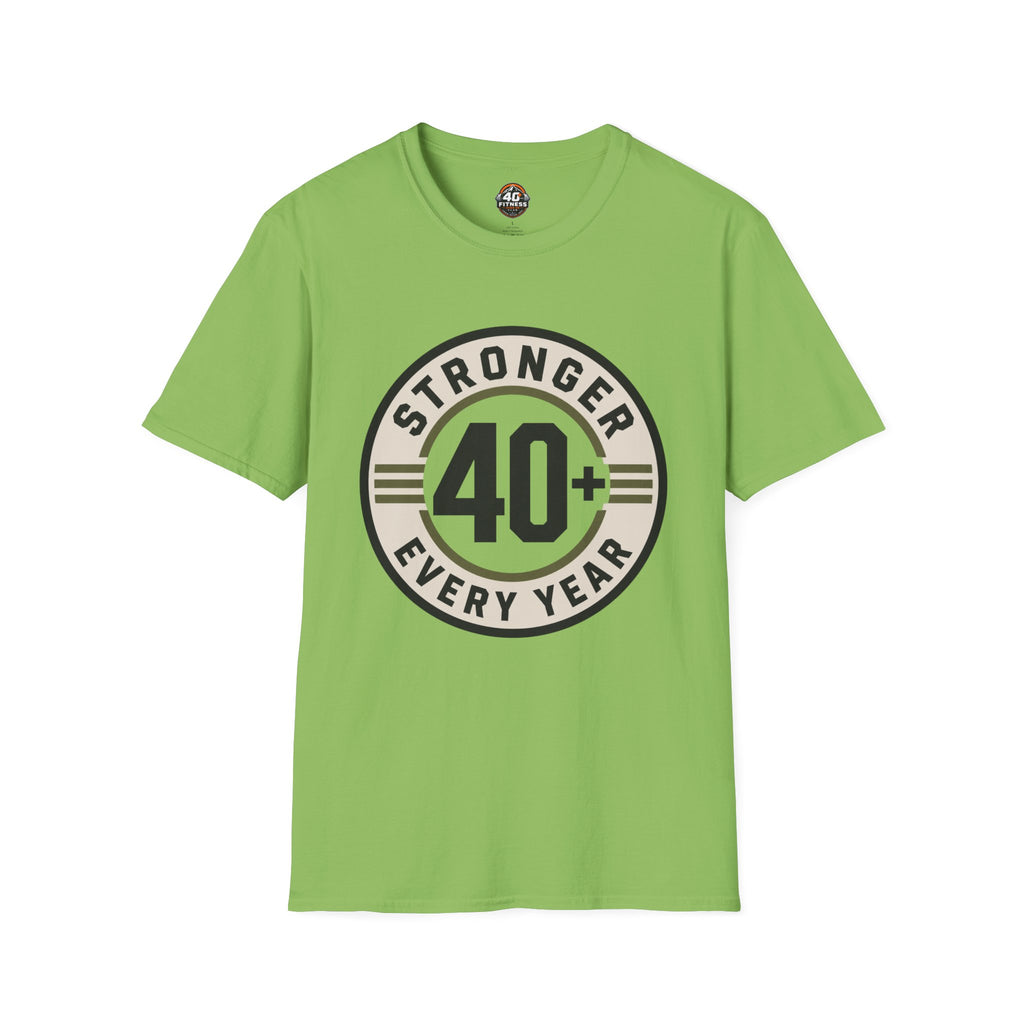 Stronger Every Year 40+ T-Shirt