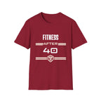 Fitness After 40 T-Shirt — Tee for Over-40s