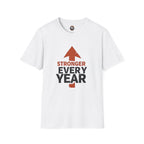 Stronger Every Year T-Shirt