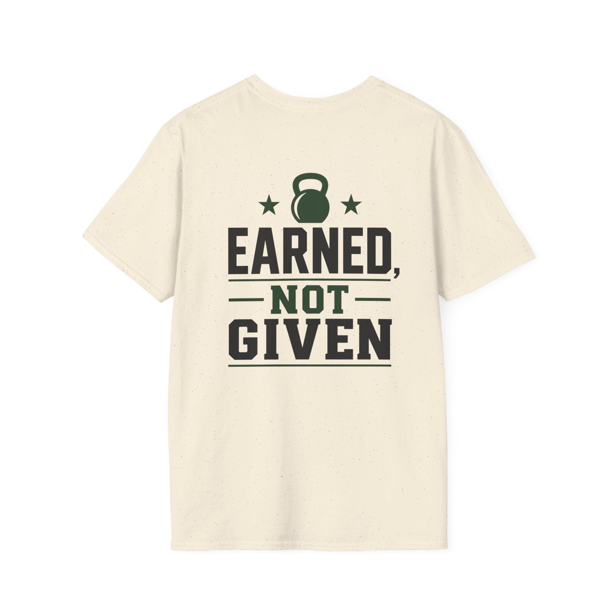 Earned Not Giving T‑Shirt  40 Plus Fitness Parent