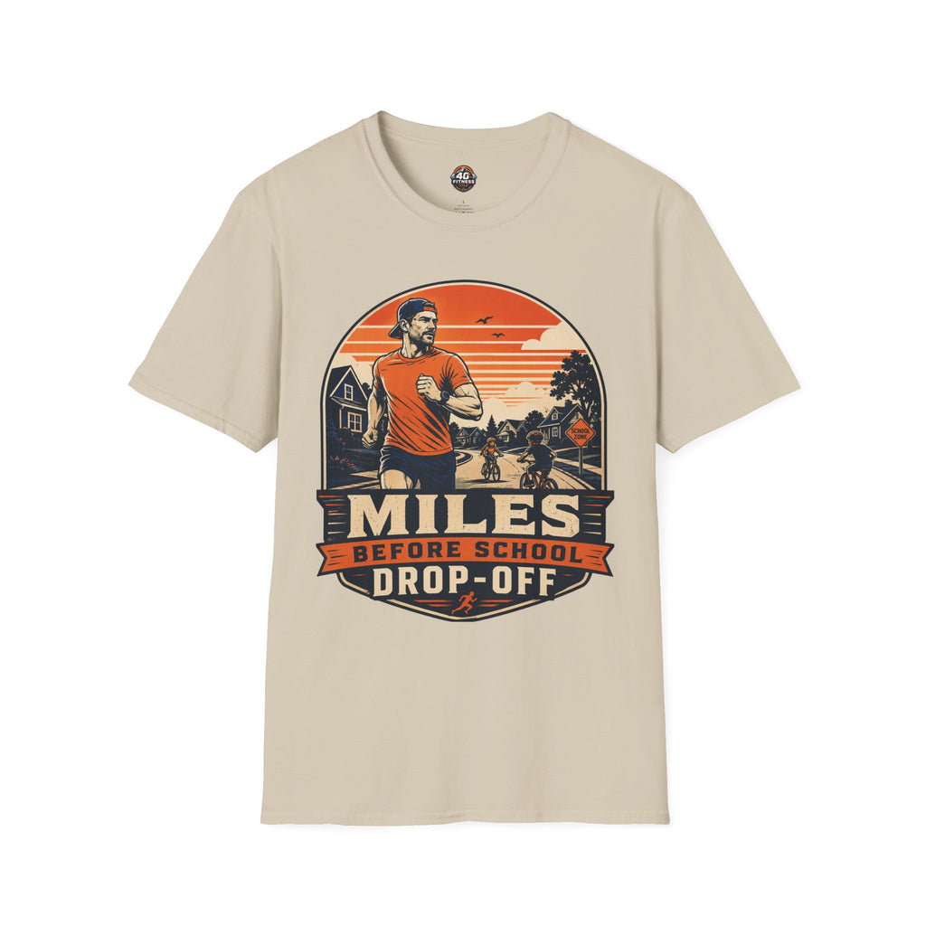 Running T‑Shirt — "Miles Before School Drop‑Off"