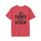 Earned Not Giving T‑Shirt  40 Plus Fitness Parent