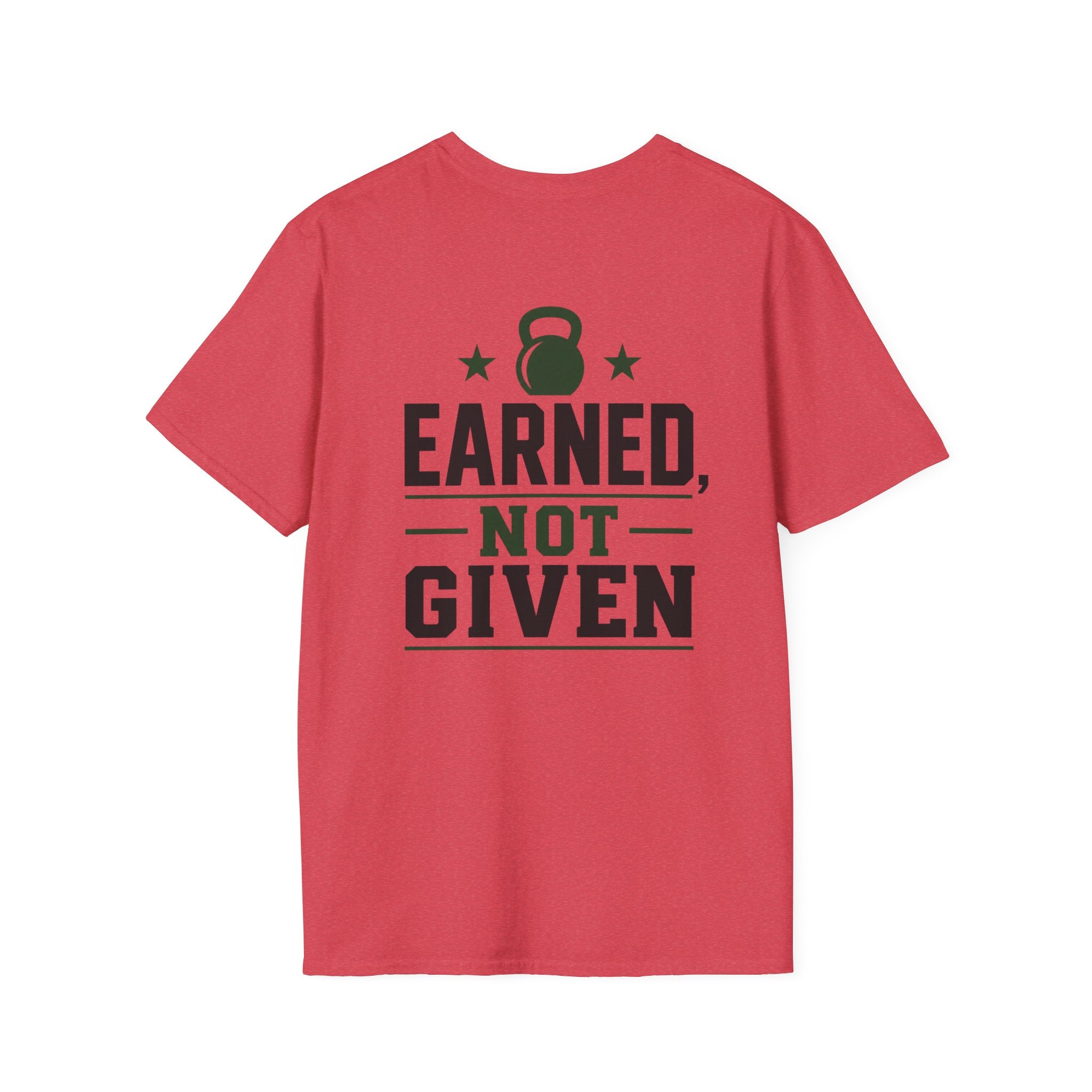 Earned Not Giving T‑Shirt  40 Plus Fitness Parent