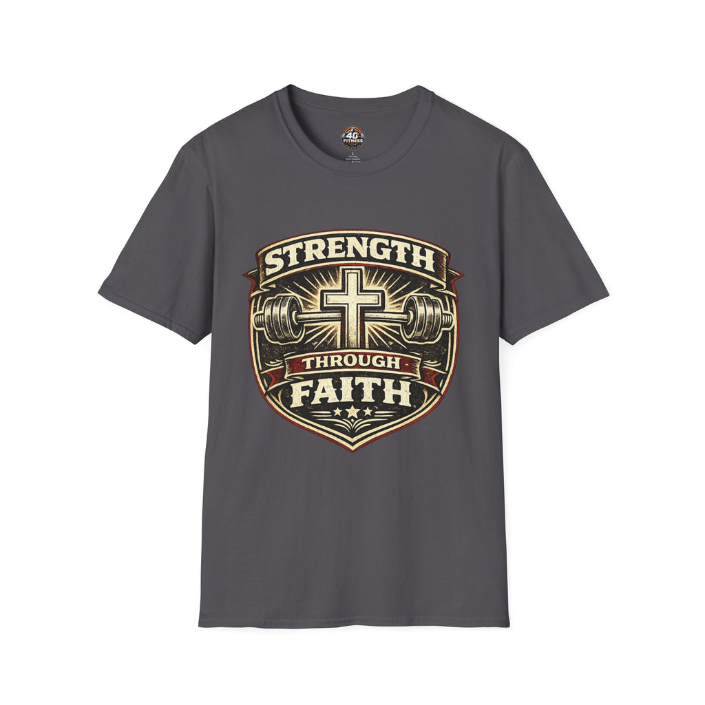 Strength Through Faith T-Shirt — Christian Weightlifting Cross Tee