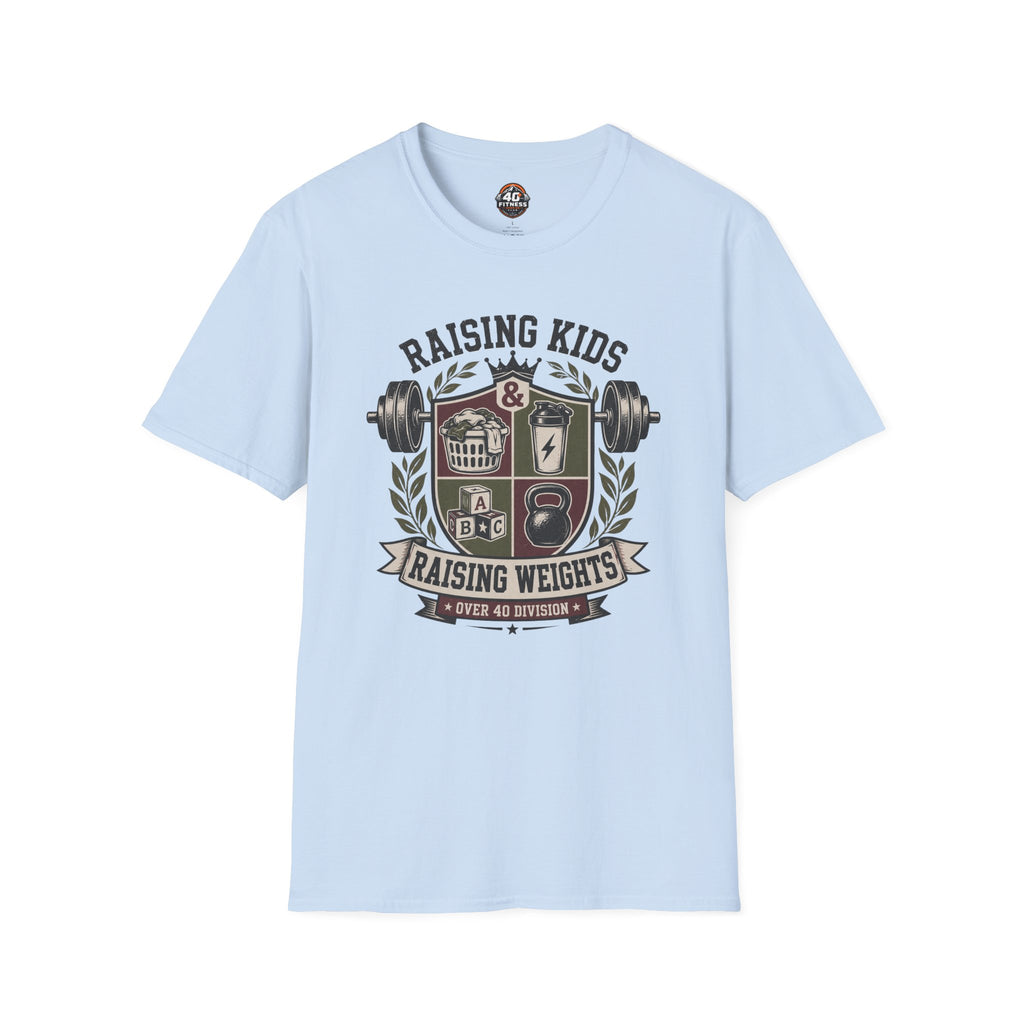 Raising Kids & Raising Weights T‑Shirt