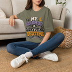 T-Shirt — “My Warmup Is Surviving Bedtime”