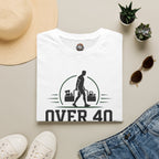 Over 40 Still Carrying Everything T‑Shirt
