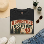 Adventure Doesn't Expire At 40 T‑Shirt