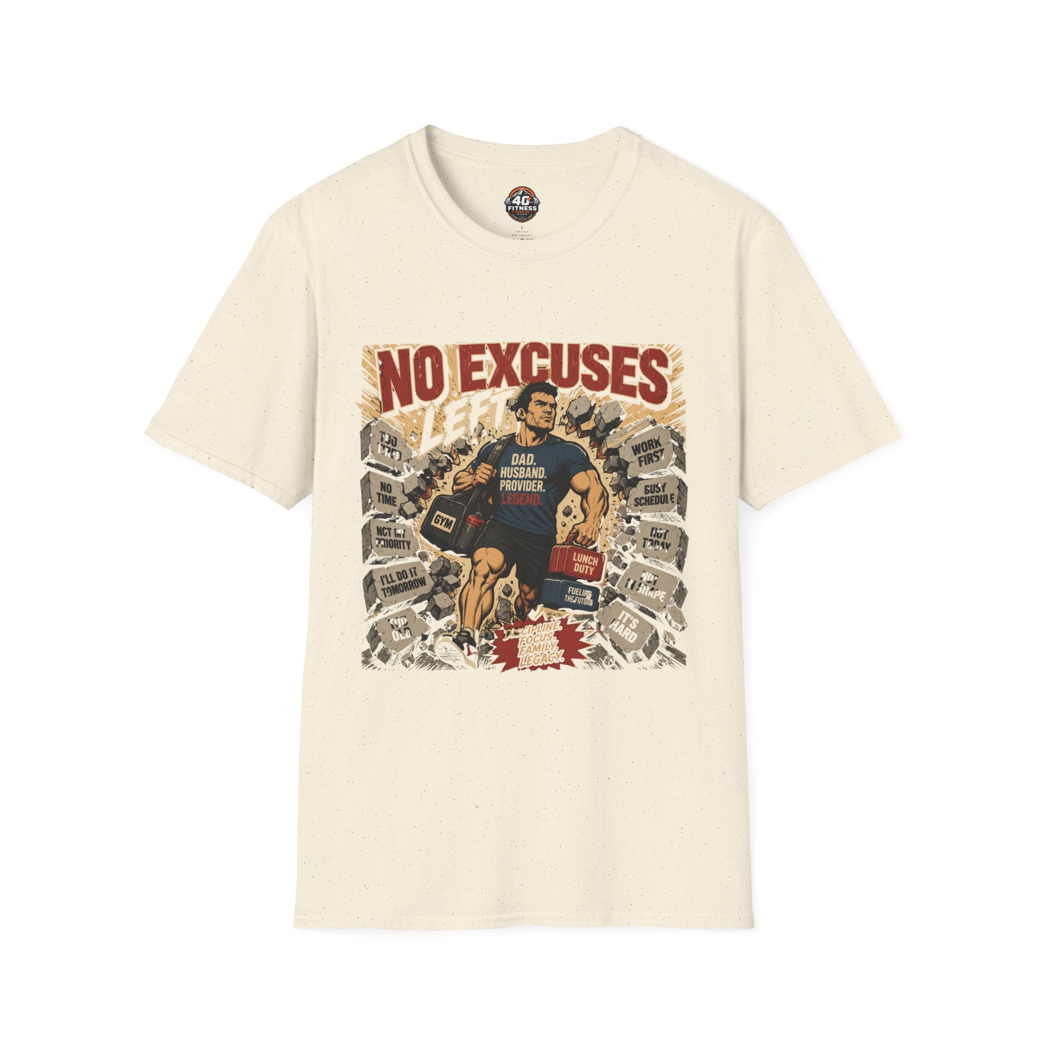 No Excuses T-Shirt — Motivational Gym Dad Shirt