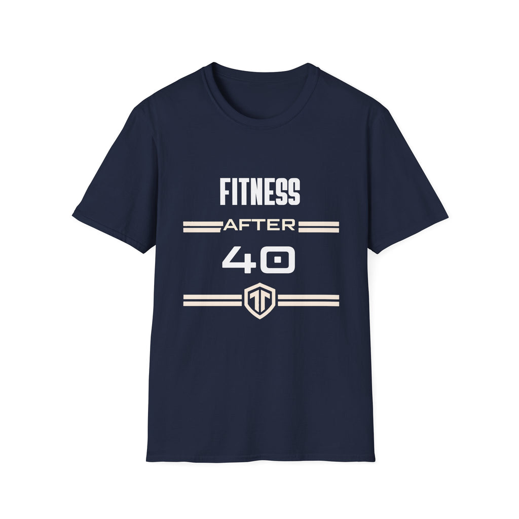 Fitness After 40 T-Shirt — Tee for Over-40s