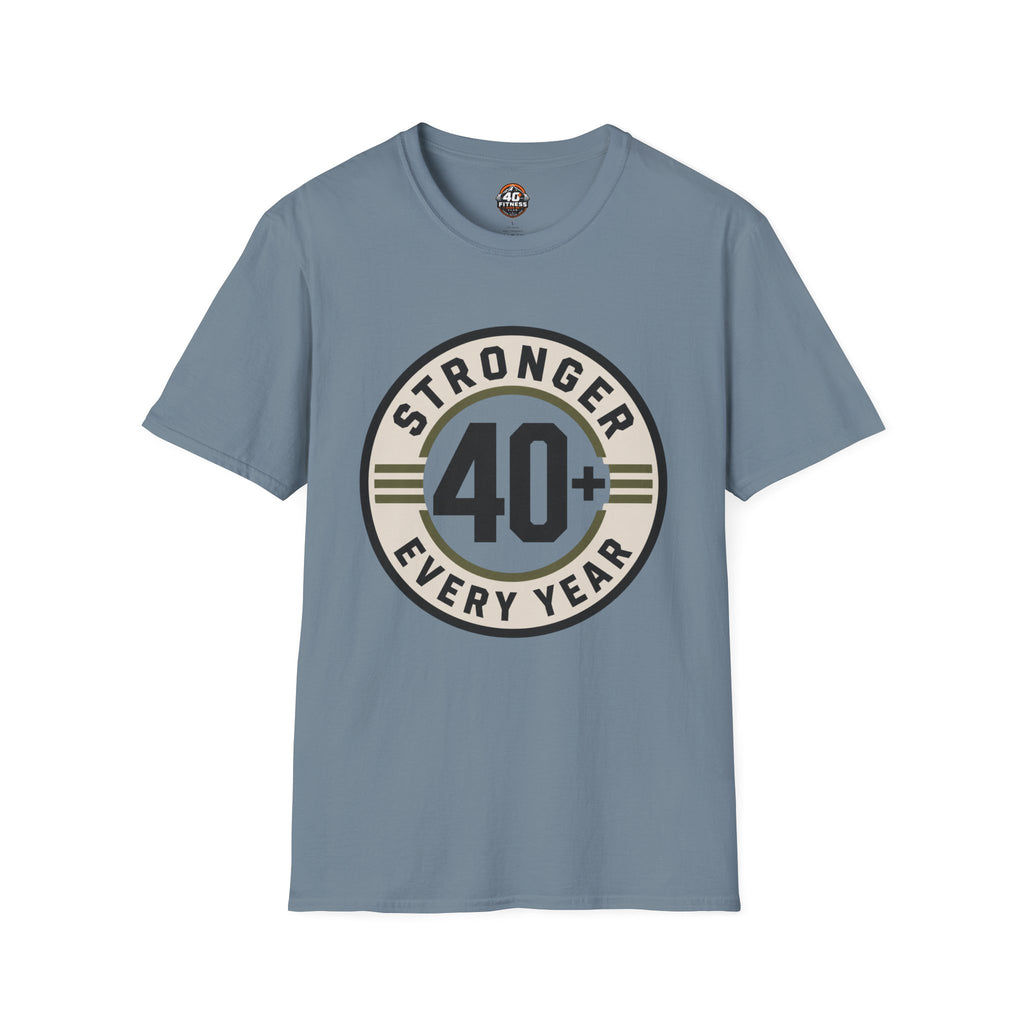 Stronger Every Year 40+ T-Shirt