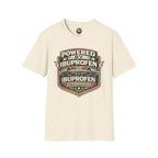 T-Shirt — "Powered by Ibuprofen" Funny Gym & Recovery Tee