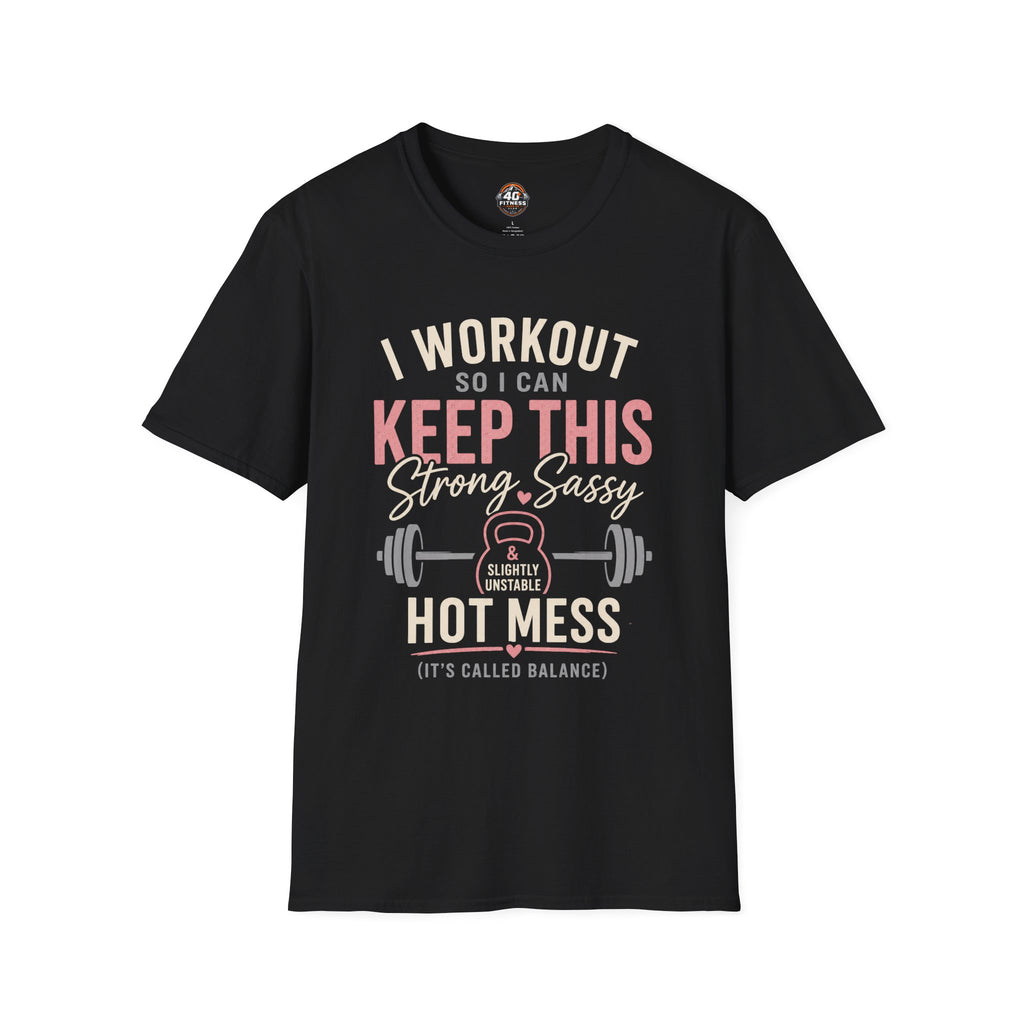 I Workout So I Can Keep This Strong & Sassy Fitness Tee