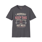 I Workout So I Can Keep This Strong & Sassy Fitness Tee