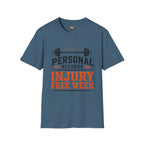 Personal Records T‑Shirt — 'Injury Free Week' Weightlifting Gym Tee