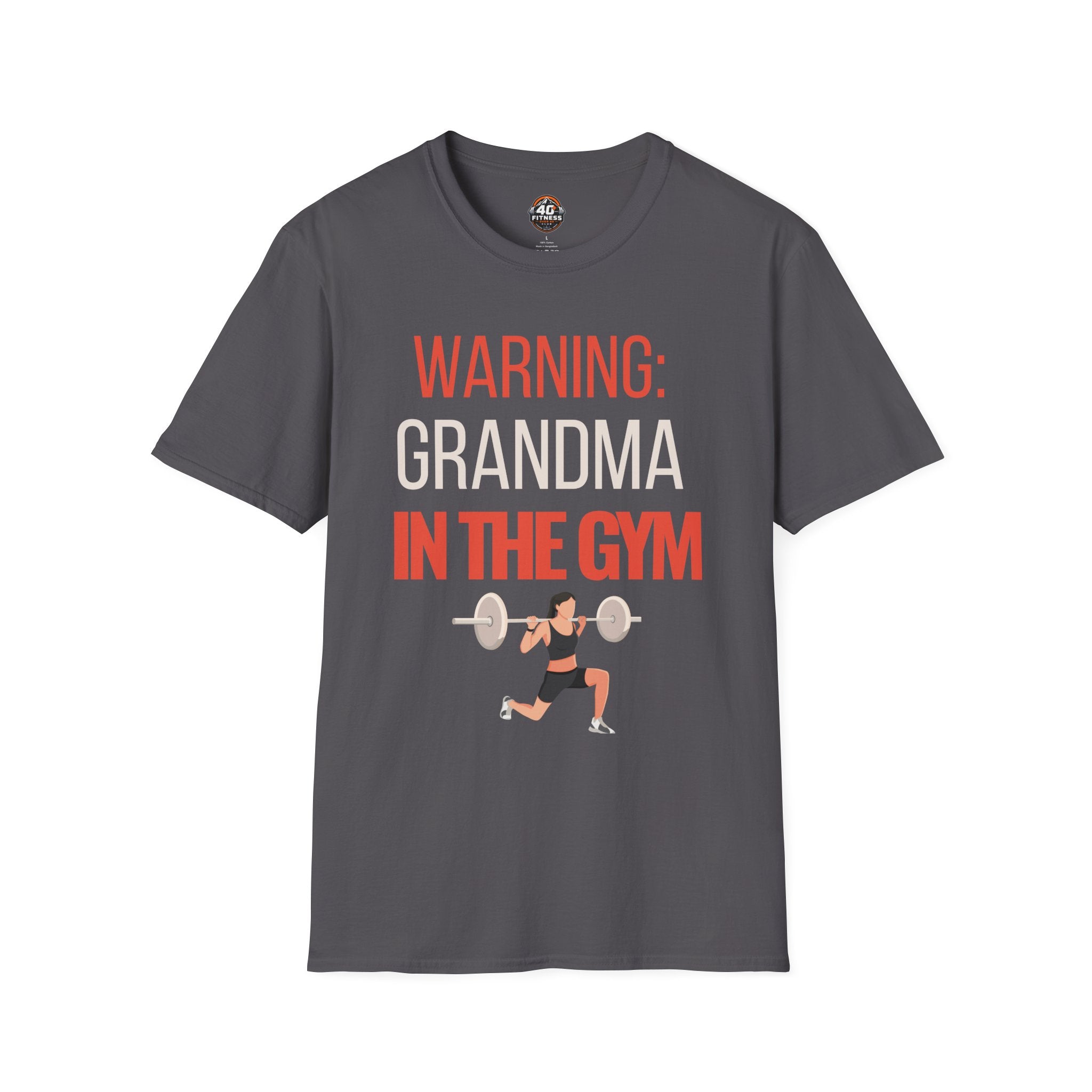 Warning: Grandma in the Gym T-Shirt — Funny Fitness Grandma Tee