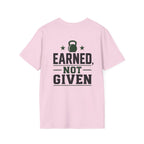 Earned Not Giving T‑Shirt  40 Plus Fitness Parent