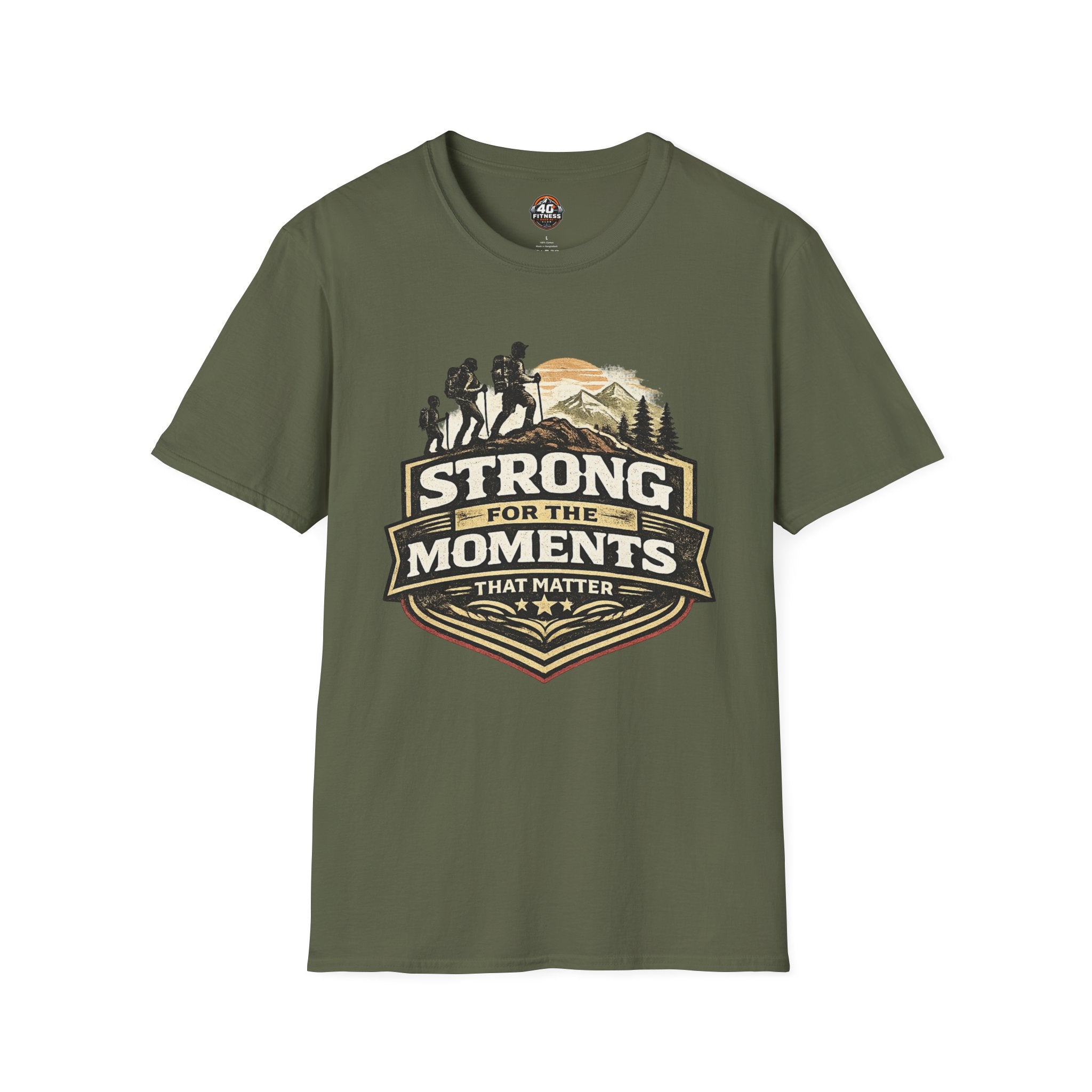 Hiking T-Shirt — "Strong for the Moments That Matter" Outdoor Adventure Tee