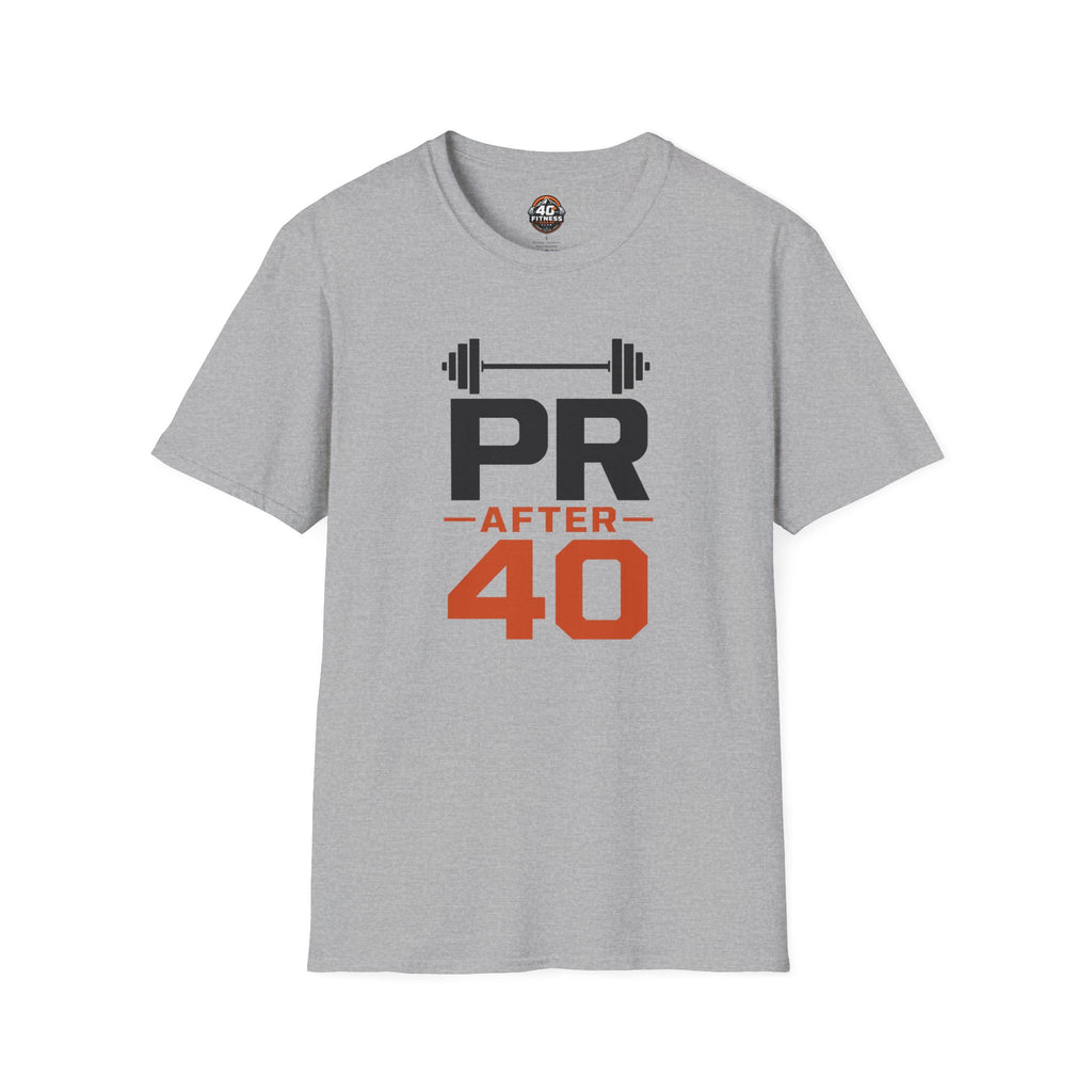 PR After 40 Fitness T-Shirt — Personal Record Tee for Over-40 Athletes