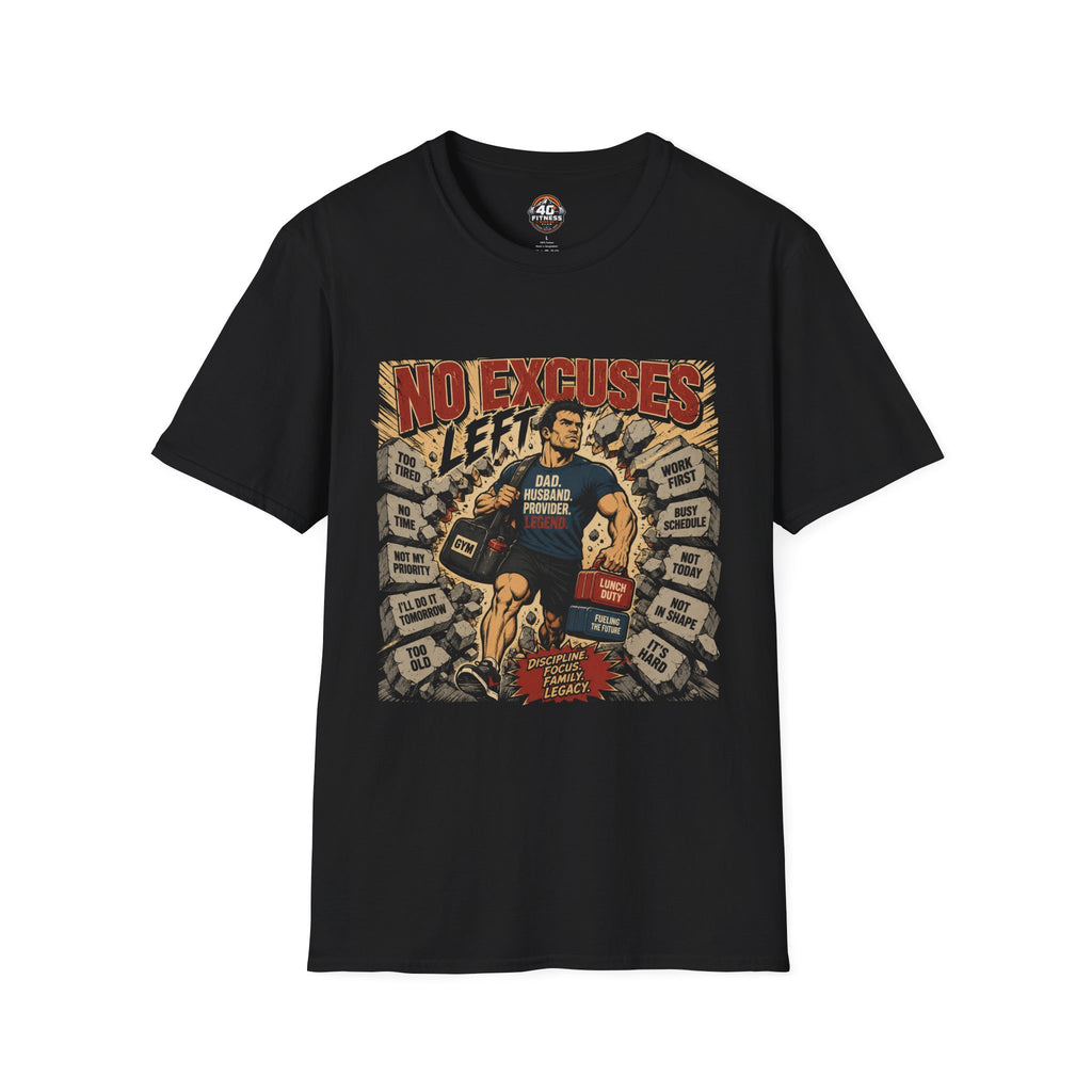 No Excuses T-Shirt — Motivational Gym Dad Shirt