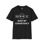 T-Shirt — "Built By Consistency" Over 40 Fitness Tee