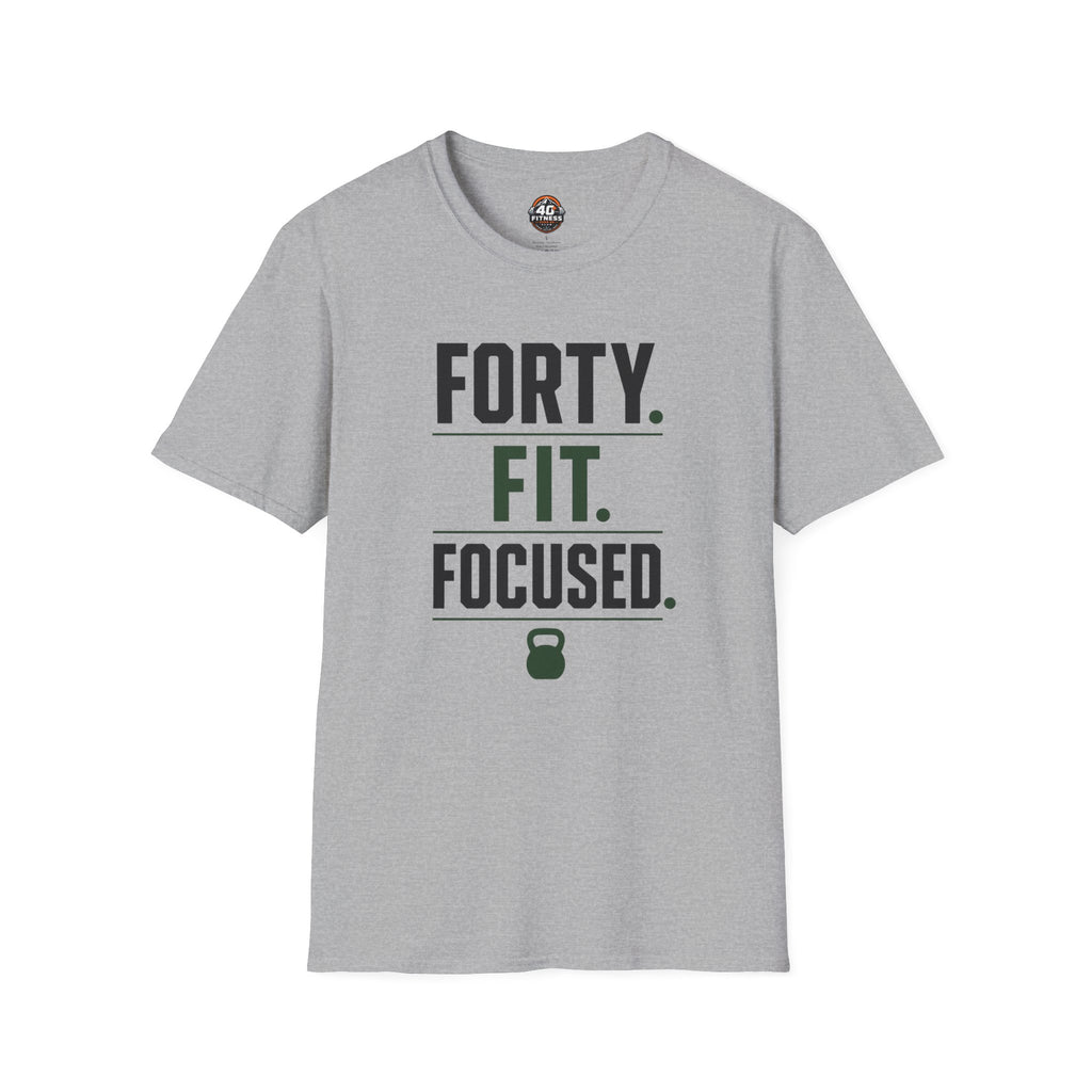 Forty. Fit. Focused. T-Shirt — 40th Birthday Fitness Tee