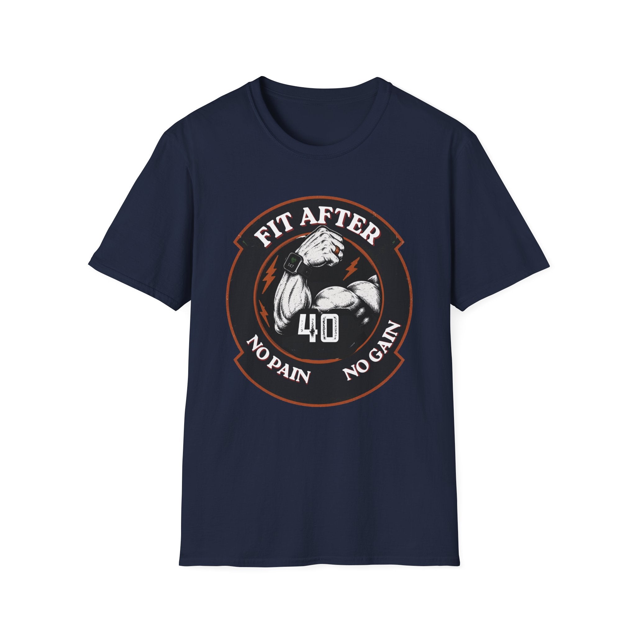 Fit After 40 T‑Shirt — "Fit After 40: No Pain No Gain" Fitness Tee
