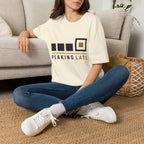T-Shirt — Peaking Late