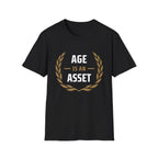 Age Is An Asset T‑Shirt