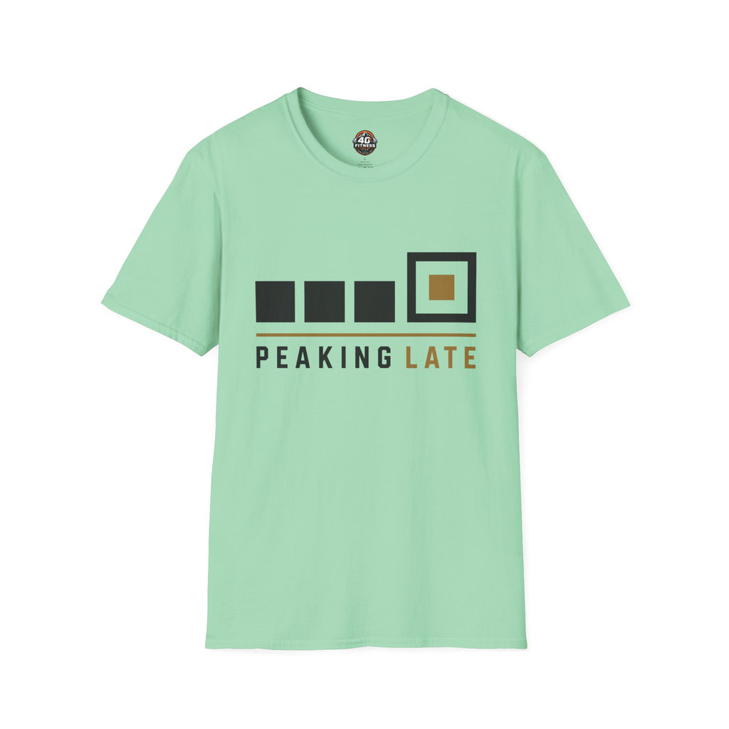 T-Shirt — Peaking Late