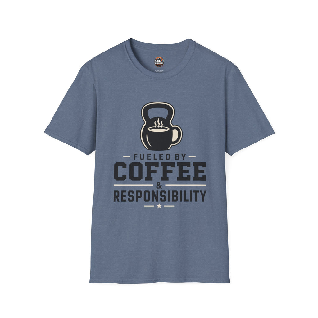 Coffee & Responsibility T-Shirt — 'Fueled by Coffee & Responsibility' Gym