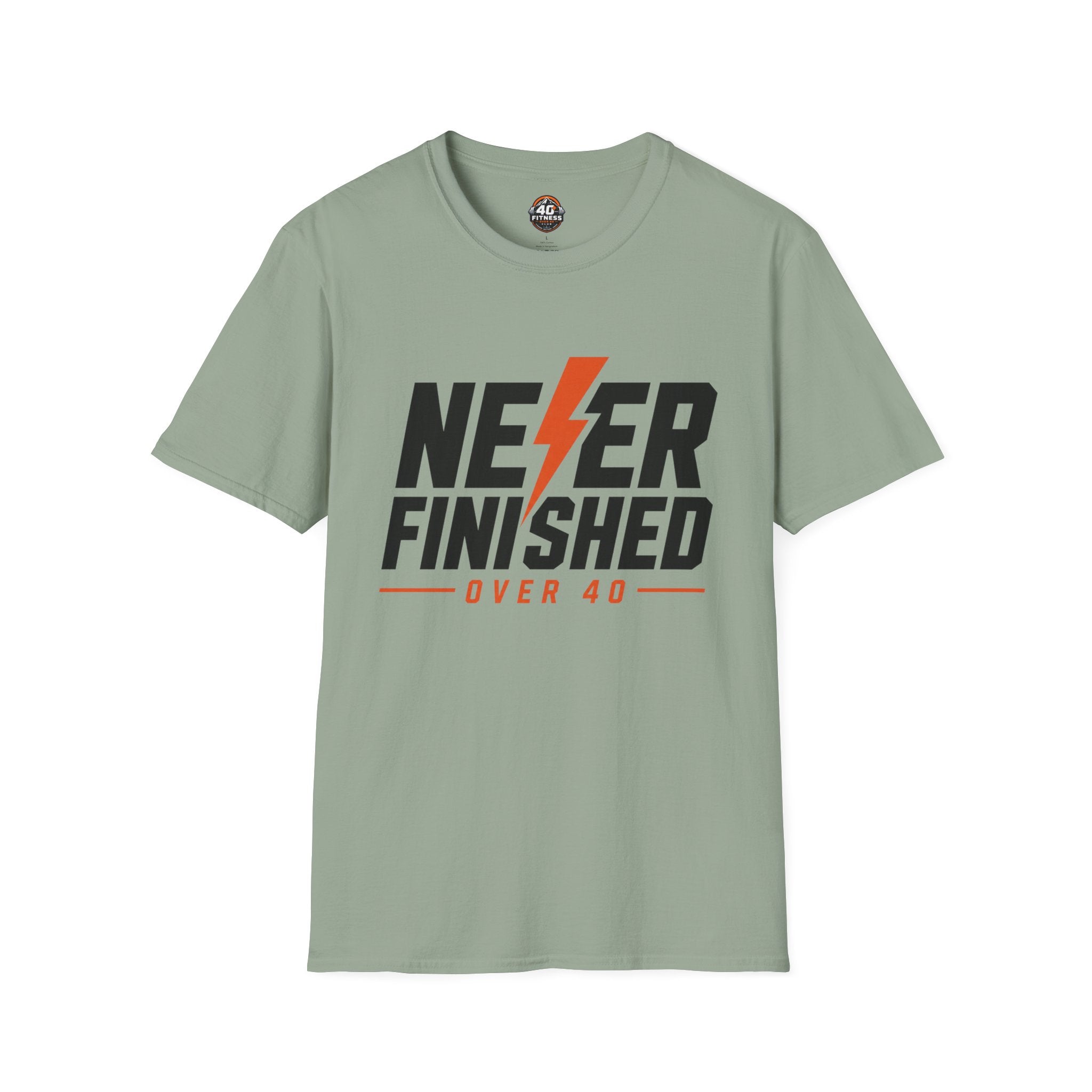 T-Shirt — Never Finished Over 40 Graphic Tee